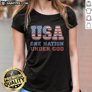 Funny USA One Nation Under God American Flag Patriotic Stars And Stripes Theme Ladies Shirt displayed on a mannequin