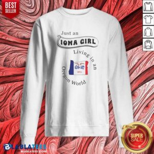 Pretty Just An Iowa Girl Living In An Oregon World Iowa Oregon Map sweatshirt optimized for WooCommerce.