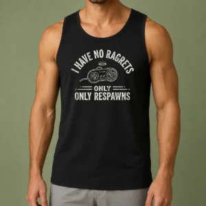 Premium I Have No Ragrets Only Respawns Tank Top
