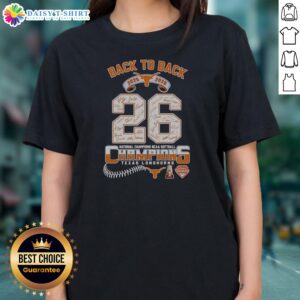 Good Texas Longhorns 2025 2026 Back To Back National Champions NCAA Softball Ladies Shirt displayed on a hanger