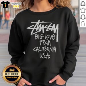 Pretty Stussy Big Love From California USA Sweatshirt featuring a vibrant design and comfortable fit.