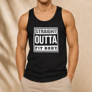 Hot Premium Straight Outta Fit Body Parody Pop Quote Tank Top