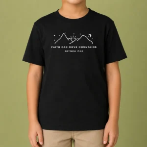 Funny Faith Can Move Mountains Matthew 17 20 Mountain Kids T-Shirt