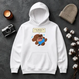 Good Im Dying Of Thirst Otter Thirsty Funny Animal Hoodie