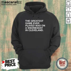 Good The Greatest Game Ever Played Was On A Wednesday In Cleveland Sports Quote Hoodie in dark gray, front view with kangaroo pocket and drawstring hood