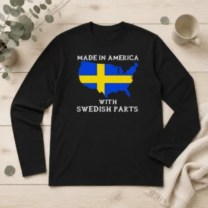 Pretty Made In America With Swedish Parts Map Of United States Flag Long Sleeve Shirt showing front design on a comfortable cotton blend fabric