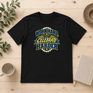 Top Labour Day Work Hard Celebrate Harder Vector