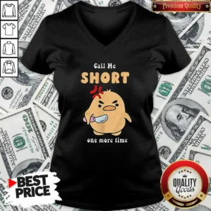 Premium Call Me Short One More Time Cute Angry Bird With Knife V-Neck Shirt