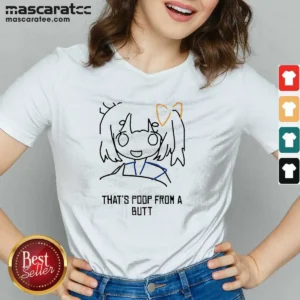 Awesome That'S Poop From A Butt Anime V Neck Shirt featuring a comfortable fit and unique anime graphic