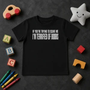 Original I'M Terrified Of Boobs Kids T-Shirt