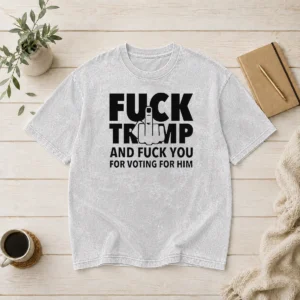 Official Nice F President US And F You For Voting For Him Washed T-Shirt