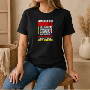 Pretty Dear Racists In America You Live On Is Native American