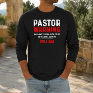 Original Pastor Warning Long Sleeve Shirt