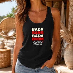 Funny Lowellville Festival Bada Bang Bada Boom Tank Top