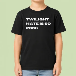 Top Twilight Hate Is So 2008 Y2K Nostalgia Kids T-Shirt