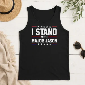 Funny Major Jason I Stand With Major Jason Tank Top
