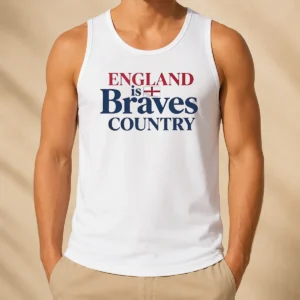Hot Official England Is Braves Country Tank Top