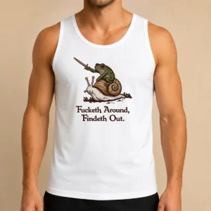 Premium Official Fucketh Around Geek Tank Top