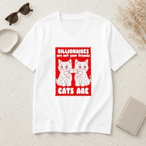 Hot Nice Billionaires Are Not Your Friends Cats Are Kitten V-Neck Shirt