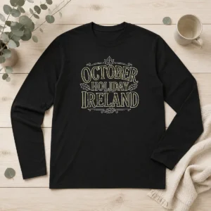 Original October Holiday Ireland Line Art Cozy Fall Long Sleeve Shirt