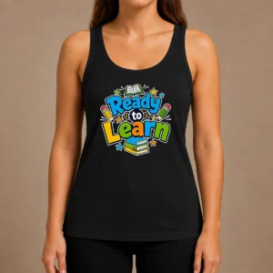 Pretty Back To School Ready To Learn Typography Tank Top