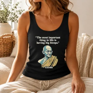 Good Gandhi Important Quote Tank Top