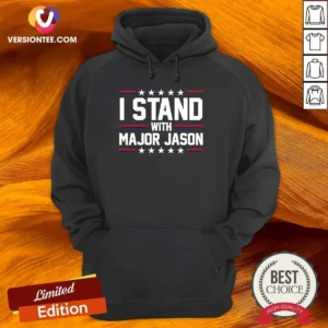 Good Major Jason I Stand With Major Jason Hoodie in black, featuring bold white text on the front