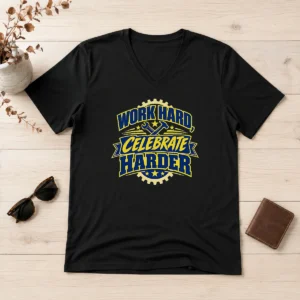 Top Labour Day Work Hard Celebrate Harder Vector V-Neck Shirt