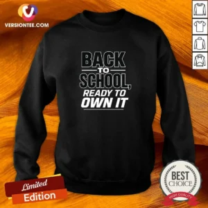 Top Back To School Minimalist Ready To Own It Sweatshirt
