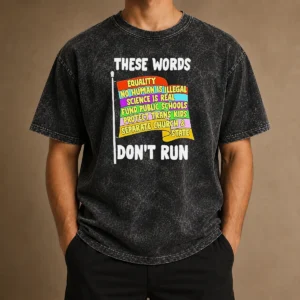 Funny These Words Equality No Human Is Illegal Science Is Real Fund Public Schools Washed T-Shirt
