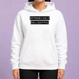 Pretty Offensively Delightful Hoodie