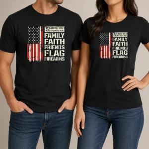 Original 5 Things You Don'T Mess With Family Faith Friends Flag Firearms