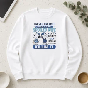 Awesome Snoopy Spoiled Wife Of A Grumpy Old Husband Killin It Long Sleeve Shirt