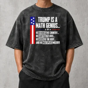 Top Trump Is A Math Genius Washed T-Shirt