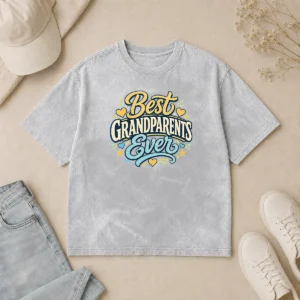 Nice Top Best Grandparents Ever Typography For Grandparents Day Washed T-Shirt