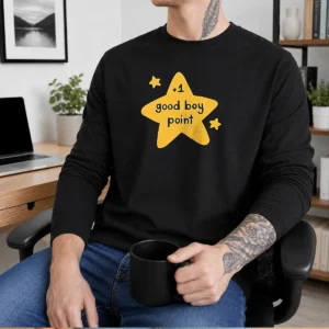 Hot Plus 1 Good Boy Point Star Reward Positive Reinforcement Long Sleeve Shirt