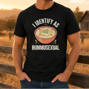 Funny Top I Identify As Hummusexual Hummus Bowl