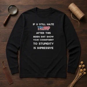 Pretty Trump And Biden Shit Show Political Long Sleeve Shirt