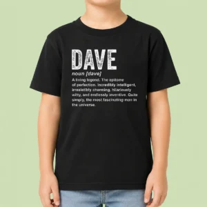 Top Awesome Personalized Definition Funny Dave Geek Kids T-Shirt
