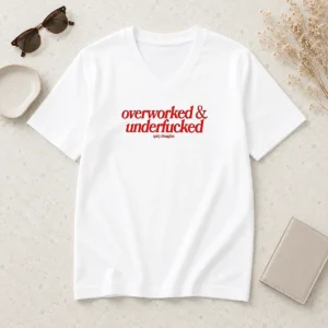 Hot Overworked And Underfcked Spicy Thoughts Text Print Funny Sarcastic Quote V Neck Shirt in black, soft fabric with bold white text