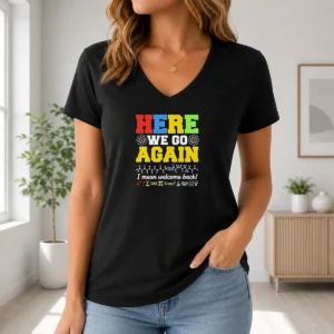 Funny Here We Go Again I Mean Welcome Back Science Teacher V-Neck Shirt