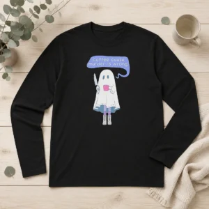 Top Nice Ghost Holding Coffee Cause Murder Is Wrong Long Sleeve Shirt