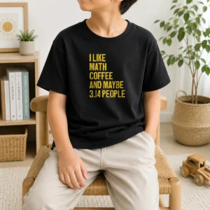 Premium Funny I Like Math Coffee And Maybe 314 People Kids T-Shirt