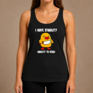 Funny Pretty I Have Stability Ability To Stab Cute Duck With Knife Tank Top