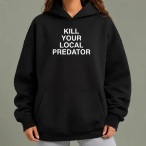 Nice Top Kill Your Local Predator Hoodie in black, front view with drawstring hood and kangaroo pocket