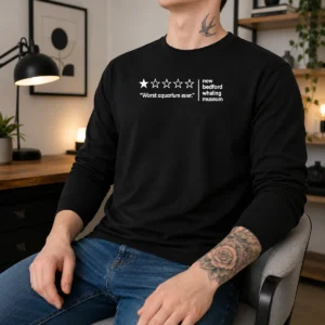 Nice Worst Aquarium Ever New Bedford Whaling Museum long sleeve shirt featuring unique graphic design on front