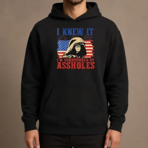 Official Dark Helmet I Knew It Im Surrounded By Assholes Spaceballs Hoodie