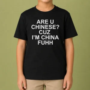 Pretty Are U Chinese Cuz I'M China Fuhh Kids T-Shirt
