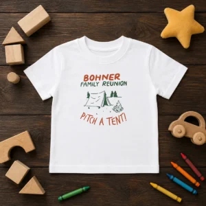 Awesome Bohner Family Reunion Pitch A Tent Camping Kids T-Shirt