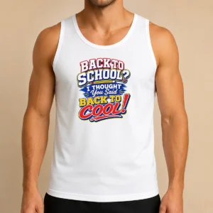 Nice Hot Back To School Typography With Cheeky Slogan Tank Top
